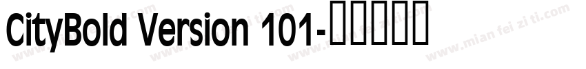 CityBold Version 101字体转换